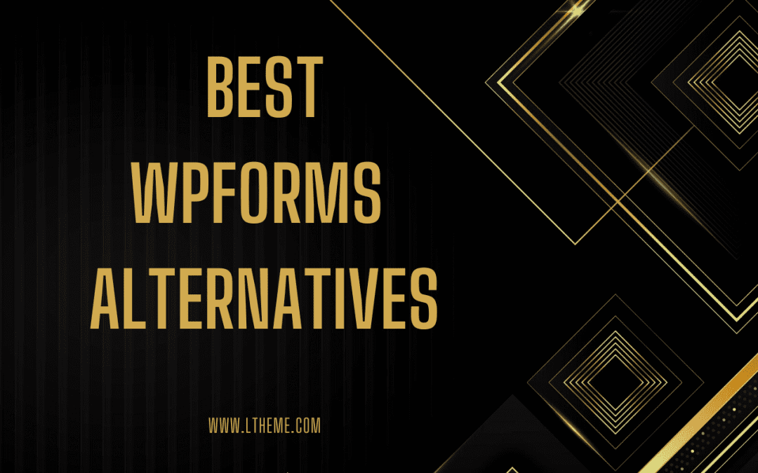 8+ Useful WPForms Alternatives (Compared)